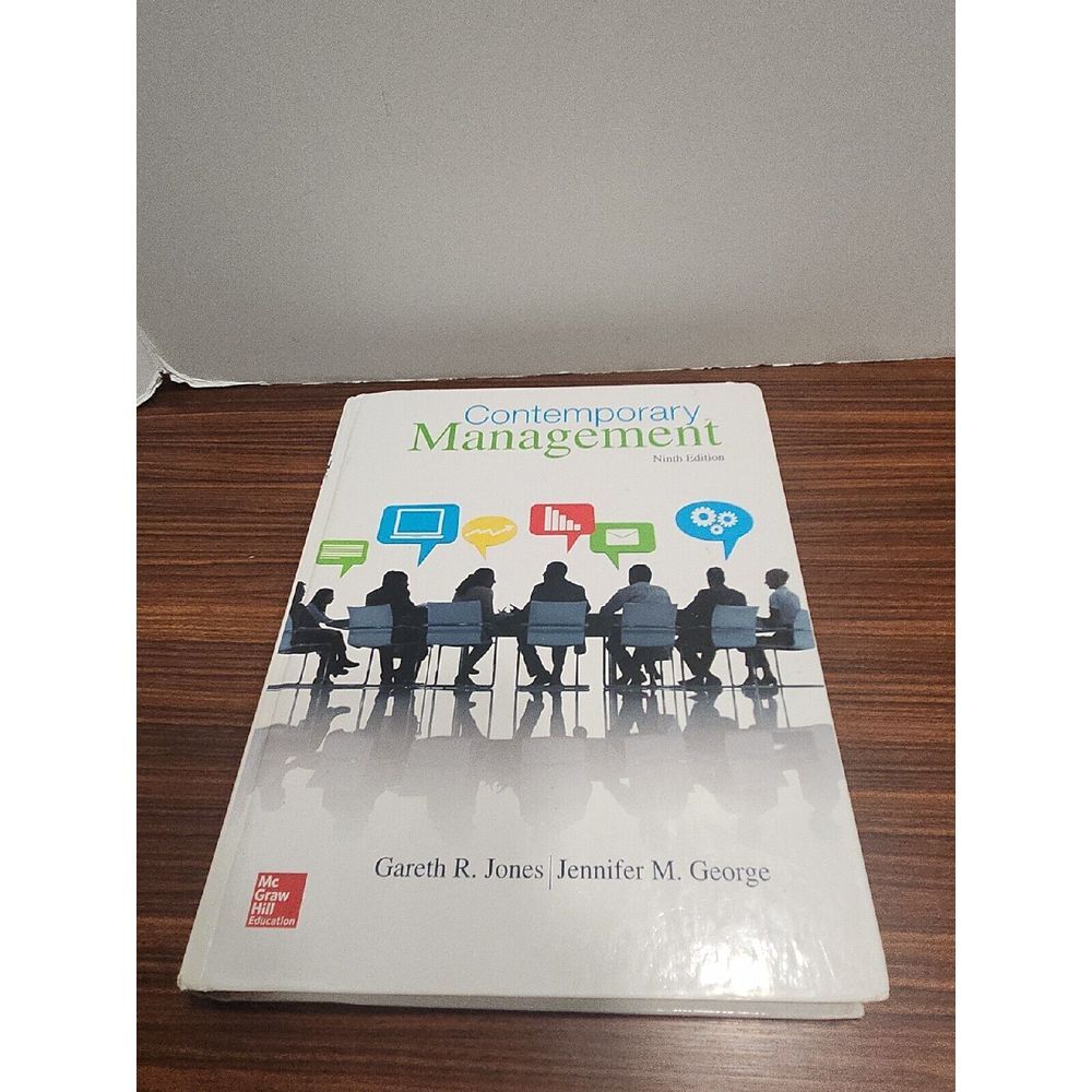 Contemporary Management Ninth Ed Jennifer M.‎ George & Gareth R. Jones